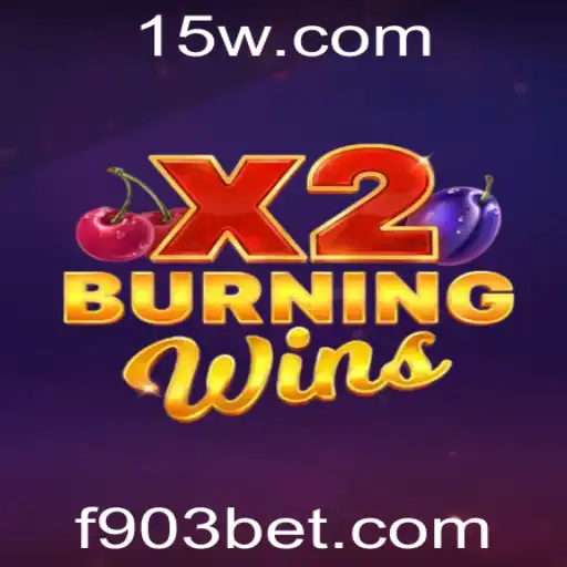 BurningWinsX2: Descubra a Emoção e as Regras do Jogo com 903bet